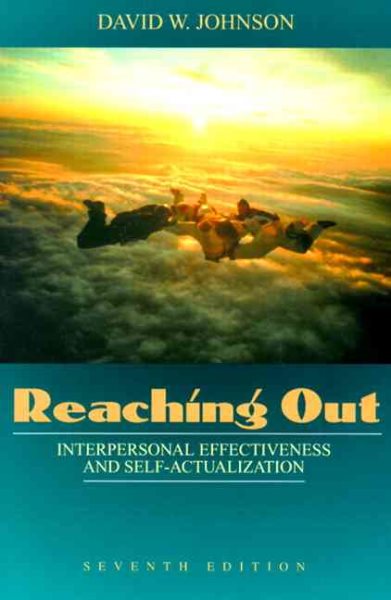 Reaching Out: Interpersonal Effectiveness and Self-Actualization (7th Edition) cover