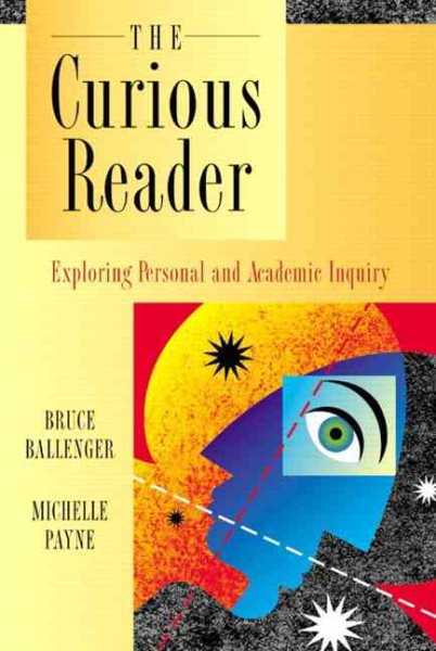 The Curious Reader: Exploring Personal and Academic Inquiry cover