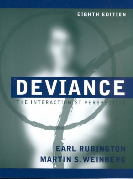 Deviance: The Interactionist Perspective (8th Edition) cover