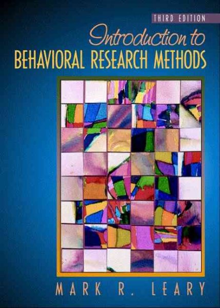 Introduction to Behavioral Research Methods (3rd Edition) cover