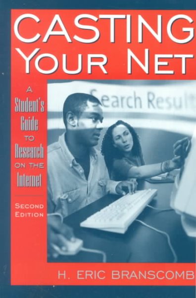 Casting Your Net: A Student's Guide to Research on the Internet (2nd Edition) cover
