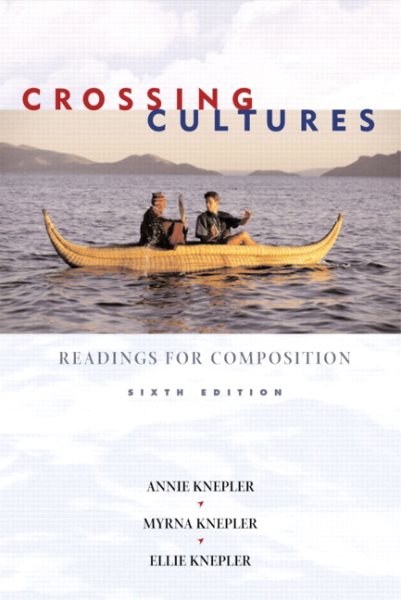 Crossing Cultures: Readings for Composition (6th Edition) cover
