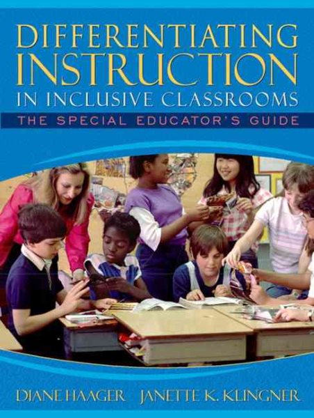 Differentiating Instruction in Inclusive Classrooms: The Special Educator's Guide cover