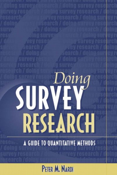 Doing Survey Research: A Guide to Quantitative Research Methods