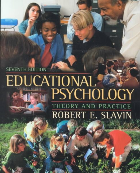 Educational Psychology: Theory and Practice, Seventh Edition cover