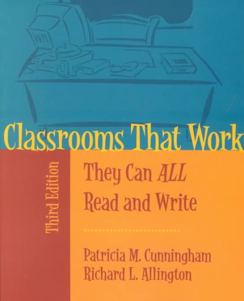 Classrooms That Work: They Can All Read and Write (3rd Edition) cover
