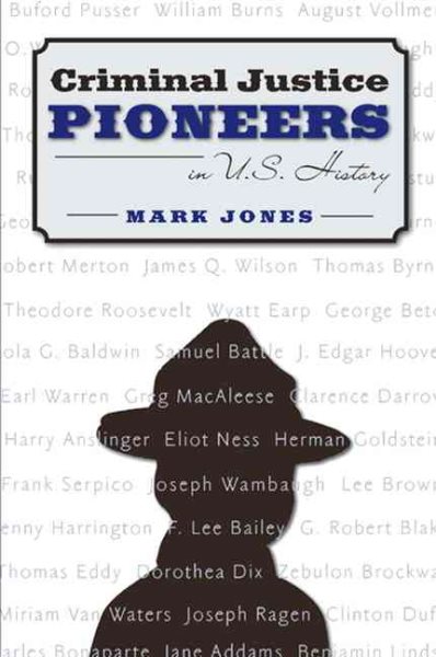 Criminal Justice Pioneers in U.S. History cover