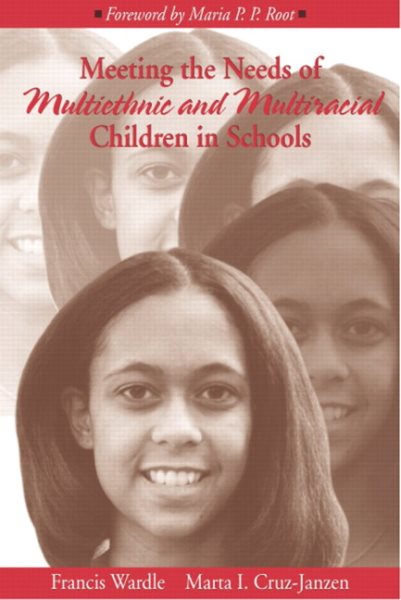 Meeting the Needs of Multiethnic and Multiracial Children in Schools cover