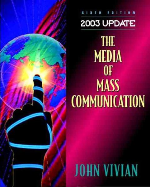 The Media of Mass Communication 2003 Update cover