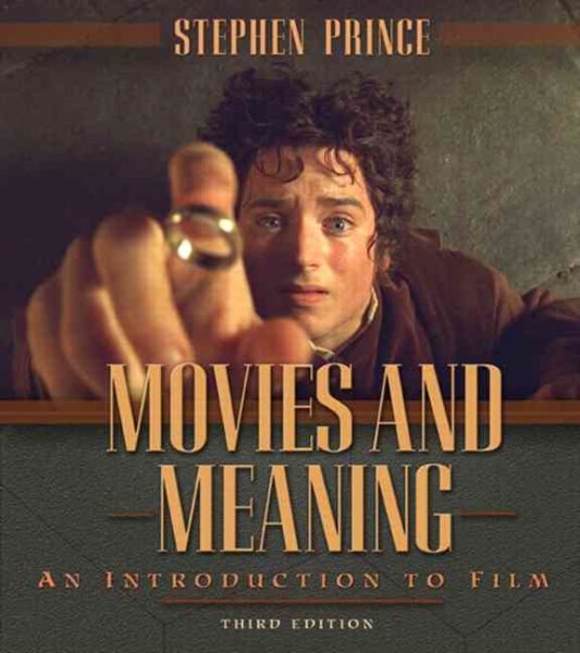 Movies and Meaning: An Introduction to Film, Third Edition cover