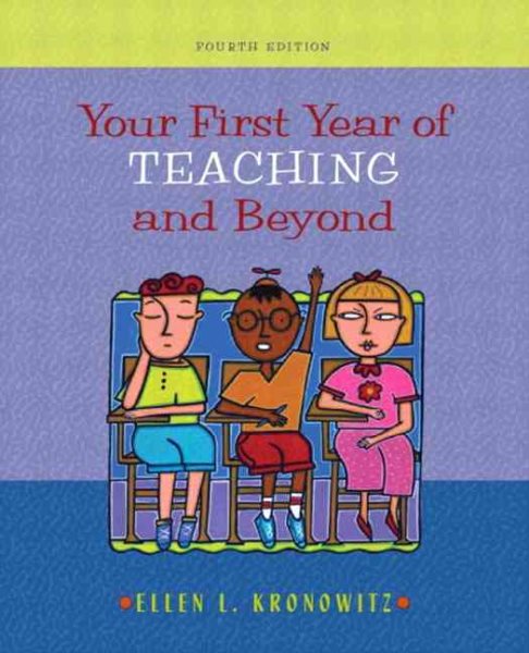 Your First Year of Teaching and Beyond (4th Edition) cover