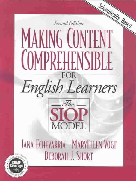 Making Content Comprehensible for English Language Learners: The SIOP Model, Second Edition cover