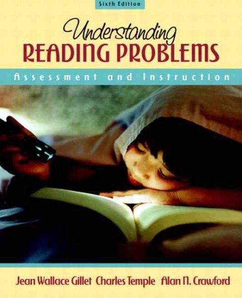 Understanding Reading Problems: Assessment and Instruction (6th Edition) cover