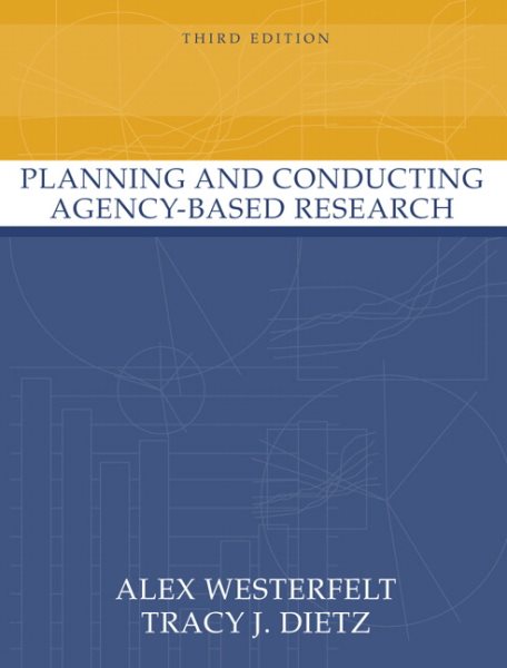 Planning and Conducting Agency-Based Research (3rd Edition) cover