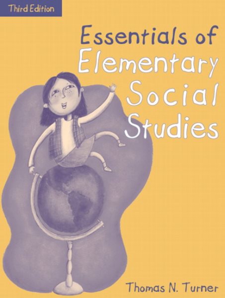 Essentials of Elementary Social Studies, (Part of the Essentials of Classroom Teaching Series) (3rd Edition) cover