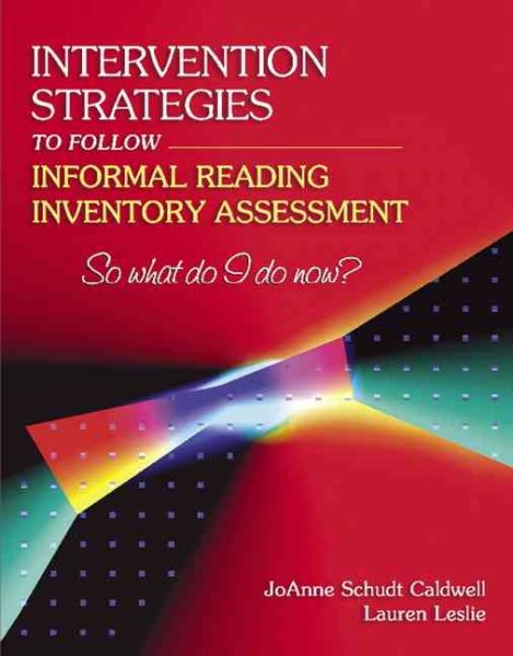 Intervention Strategies to Follow Informal Reading Inventory Assessment: So What Do I Do Now? cover