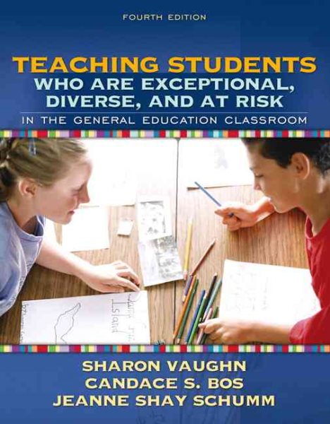 Teaching Students Who Are Exceptional, Diverse, and at Risk in the General Education Classroom (4th Edition) cover