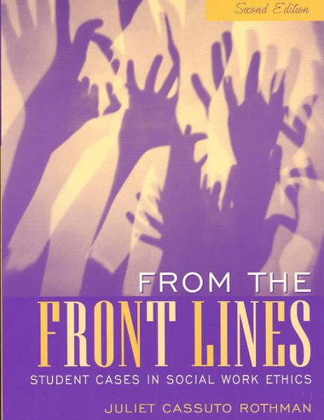From the Front Lines: Student Cases in Social Work Ethics (2nd Edition) cover
