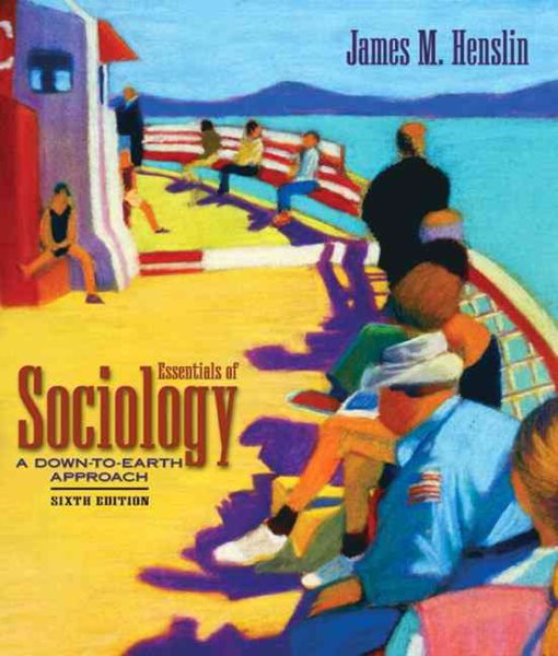 Essentials of Sociology: A Down-to-Earth Approach cover