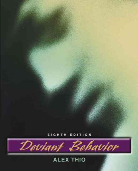 Deviant Behavior (8th Edition)