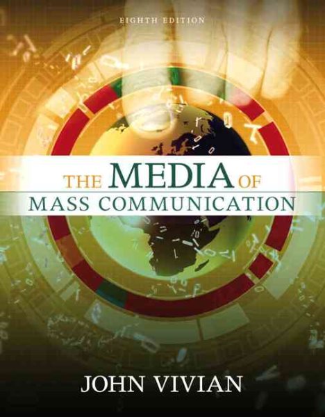 Media of Mass Communication, The (8th Edition) (MyMassCommLab Series) cover