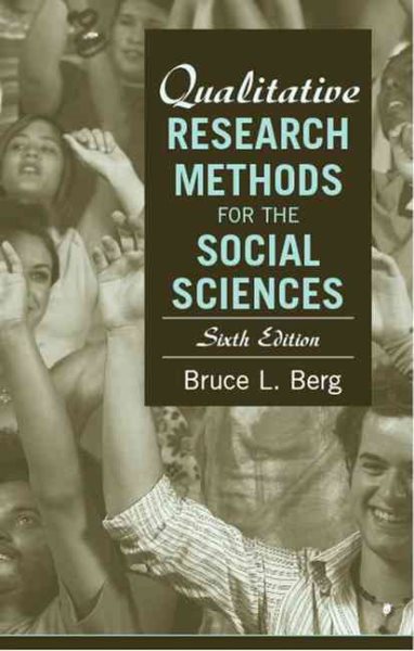 Qualitative Research Methods for the Social Sciences (6th Edition)