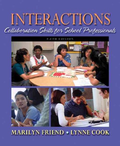 Interactions: Collaboration Skills for School Professionals (5th Edition)