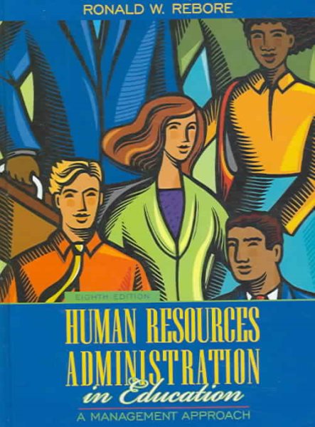 Human Resources Administration in Education: A Management Approach (8th Edition) cover