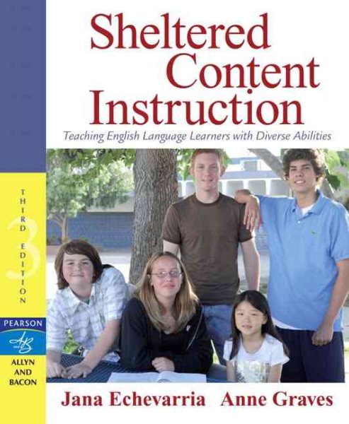 Sheltered Content Instruction: Teaching English Language Learners with Diverse Abilities (3rd Edition) cover