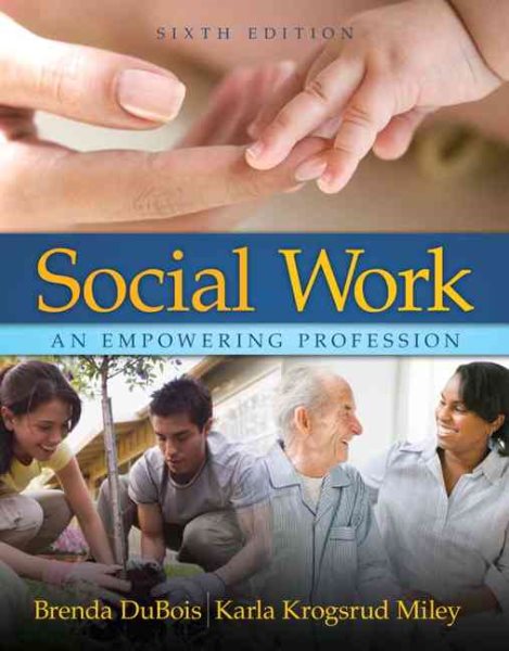 Social Work: An Empowering Profession (6th Edition) cover