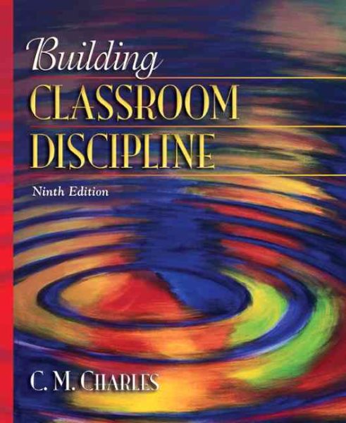 Building Classroom Discipline (9th Edition) cover