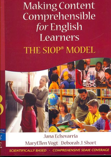 Making Content Comprehensible for English Learners: The SIOP Model (3rd Edition)