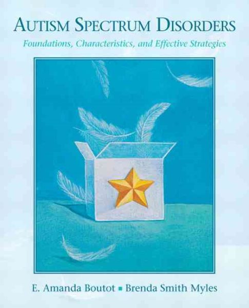 Autism Spectrum Disorders: Foundations, Characteristics, and Effective Strategies cover