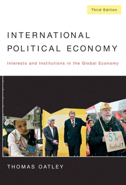 International Political Economy: Interests and Institutions in the Global Economy (3rd Edition) cover