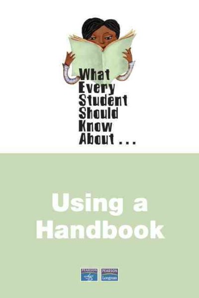 What Every Student Should Know About Using a Handbook cover