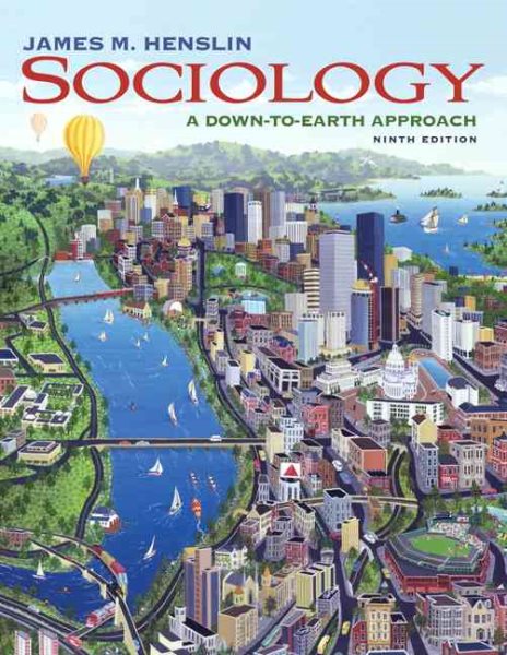 Sociology: A Down-to-Earth Approach (9th Edition) cover