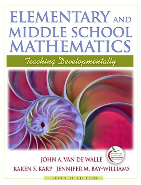 Elementary and Middle School Mathematics: Teaching Developmentally (7th Edition) cover