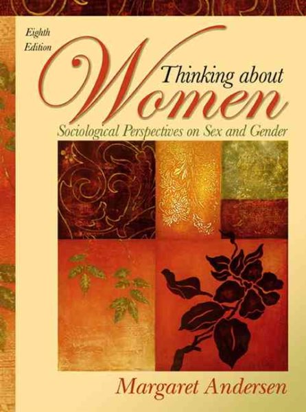 Thinking About Women: Sociological Perspectives on Sex and Gender (8th Edition) cover