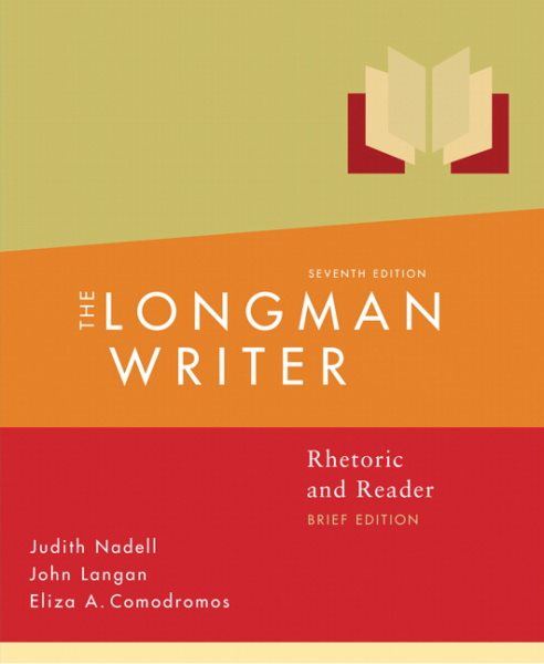 The Longman Writer: Rhetoric, Reader, and Research Guide, Brief Edition (7th Edition) cover