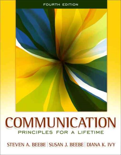 Communication: Principles for a Lifetime (4th Edition) cover