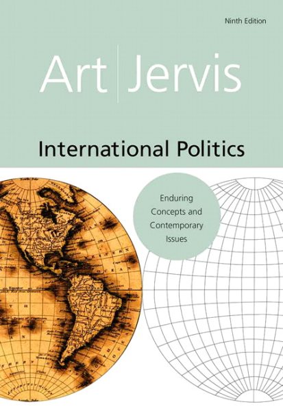 International Politics: Enduring Concepts and Contemporary Issues (9th Edition) cover
