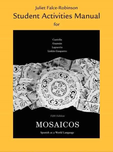Student Activities Manual for Mosaicos: Spanish As a World Language (Spanish Edition) cover