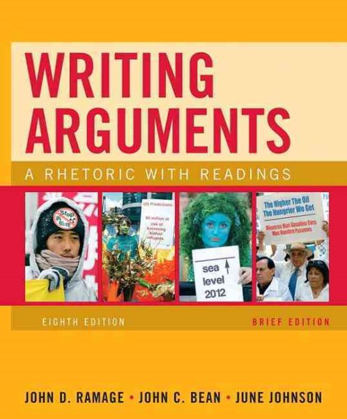 Writing Arguments, Brief Edition: A Rhetoric with Readings (8th Edition) cover