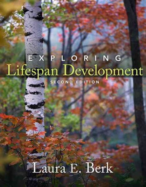 Exploring Lifespan Development (2nd Edition)