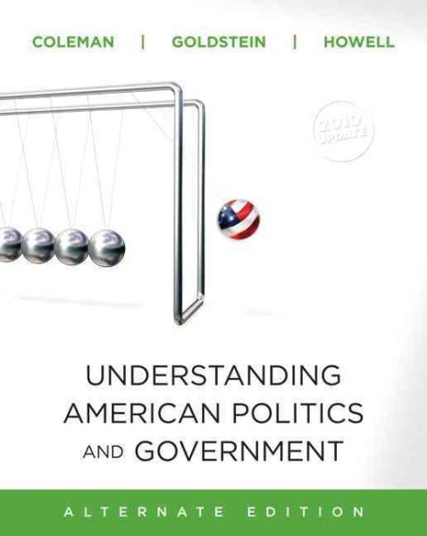 Understanding American Politics and Government, 2010 Update, Alternate Edition cover