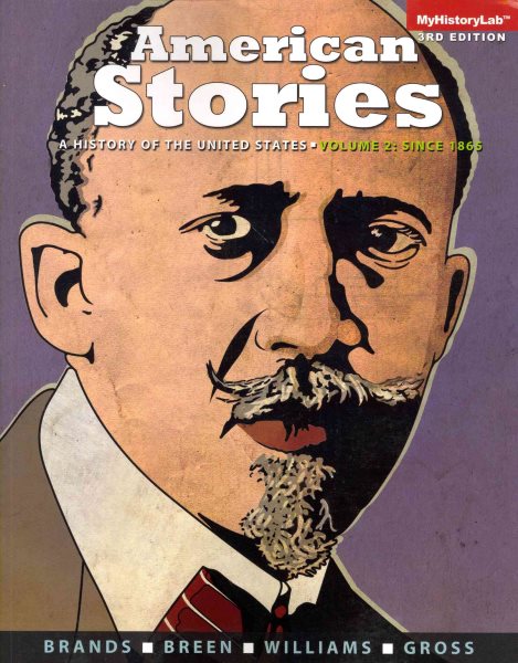 American Stories: A History of the United States, Volume 2 (3rd Edition) cover