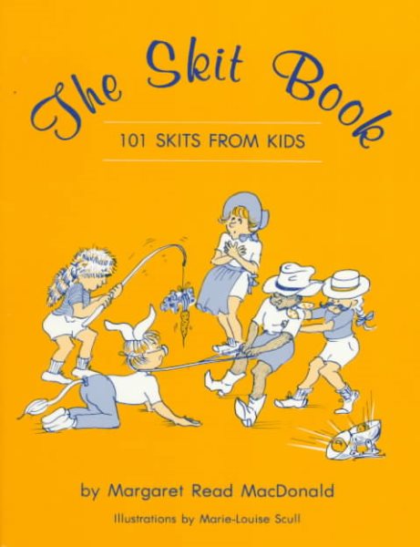 The Skit Book: 101 Skits from Kids cover