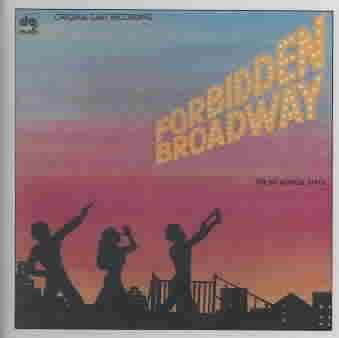 Forbidden Broadway: The Hit Musical Revue (1982 Revue Compilation) cover