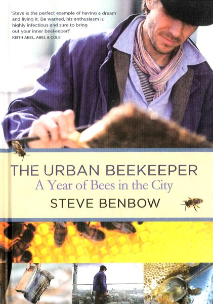 The Urban Beekeeper: A Year of Bees in the City cover