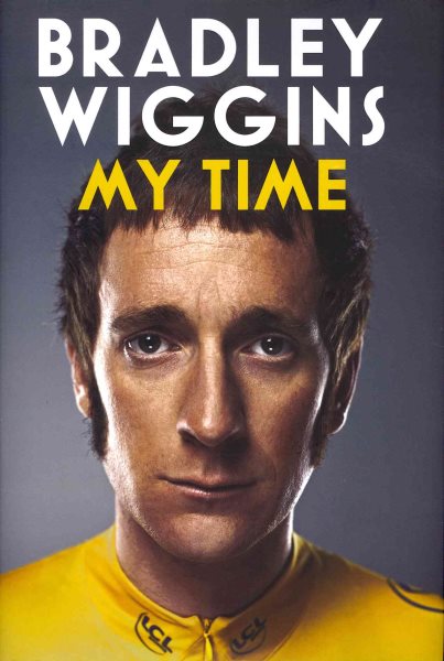 Bradley Wiggins: My Time: An Autobiography cover